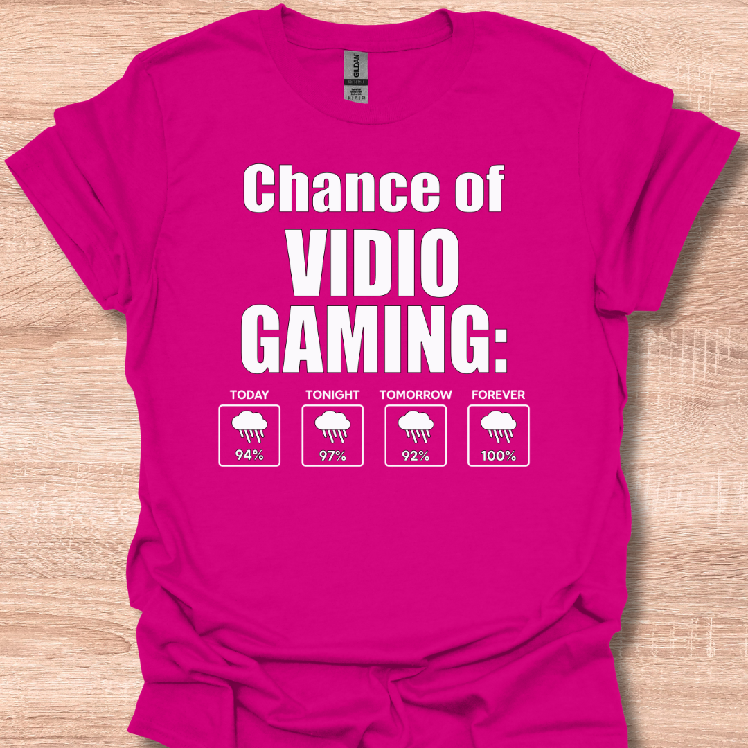 Chance of Video Gaming Funny Weather Forecast Humor T-Shirt