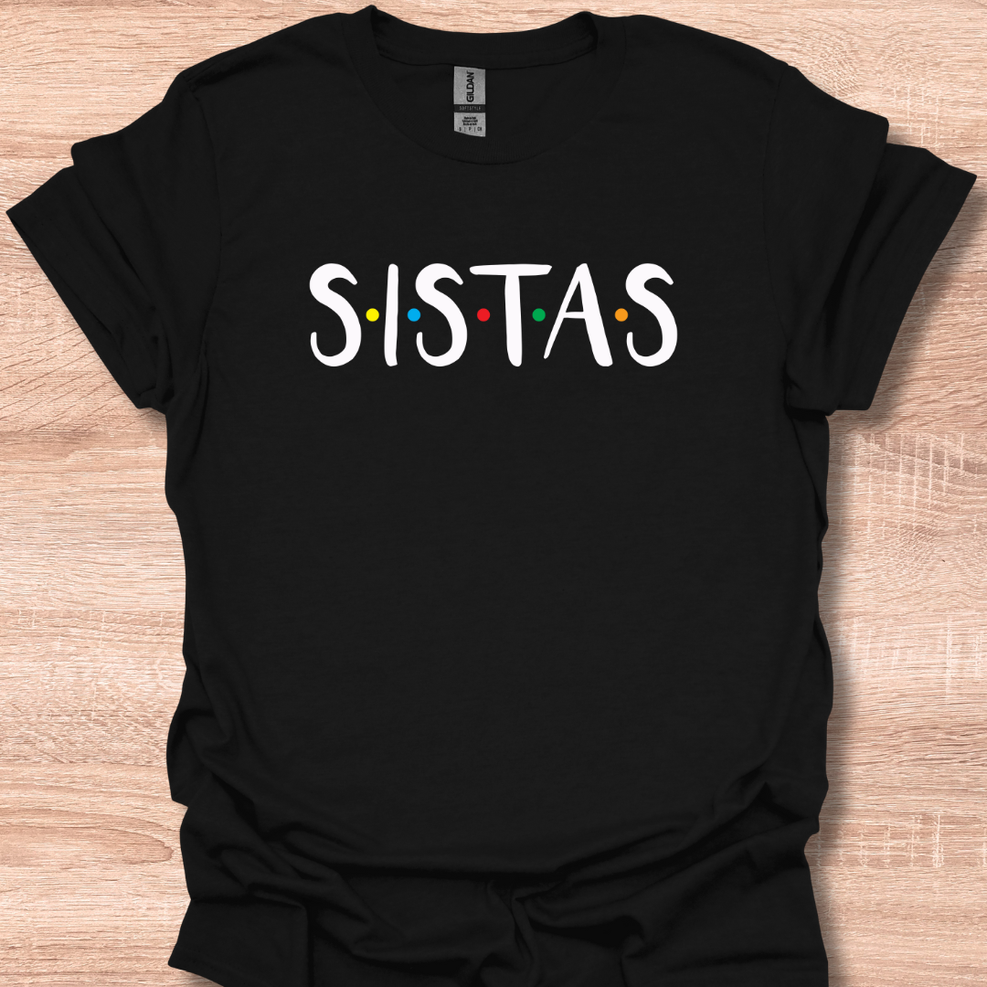 SISTAS T-Shirt