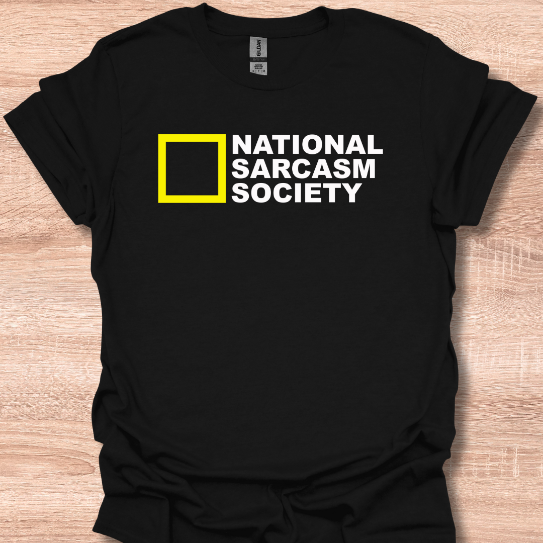 National Sarcasm Society T-Shirt
