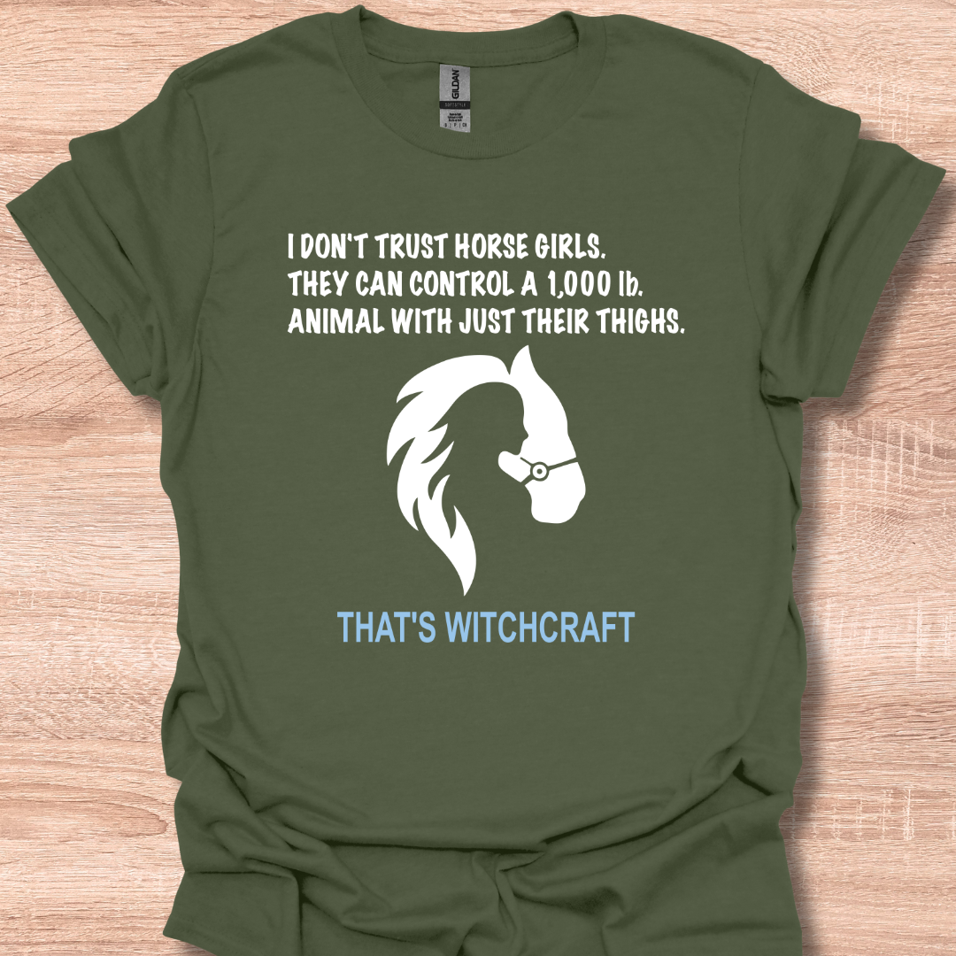 I Don't Trust Horse Girls Funny
