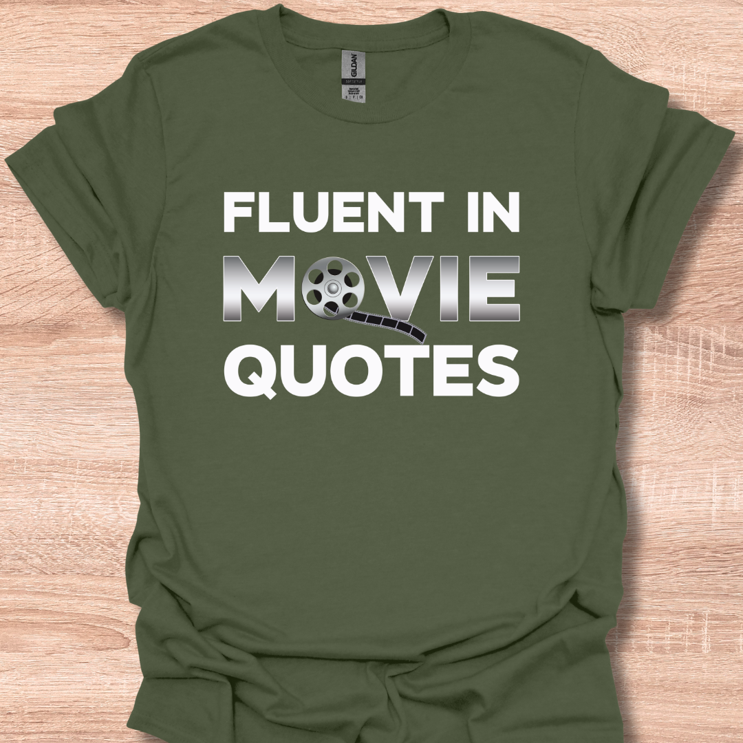 Fluent in Movie Quotes Funny Pop Culture Lover