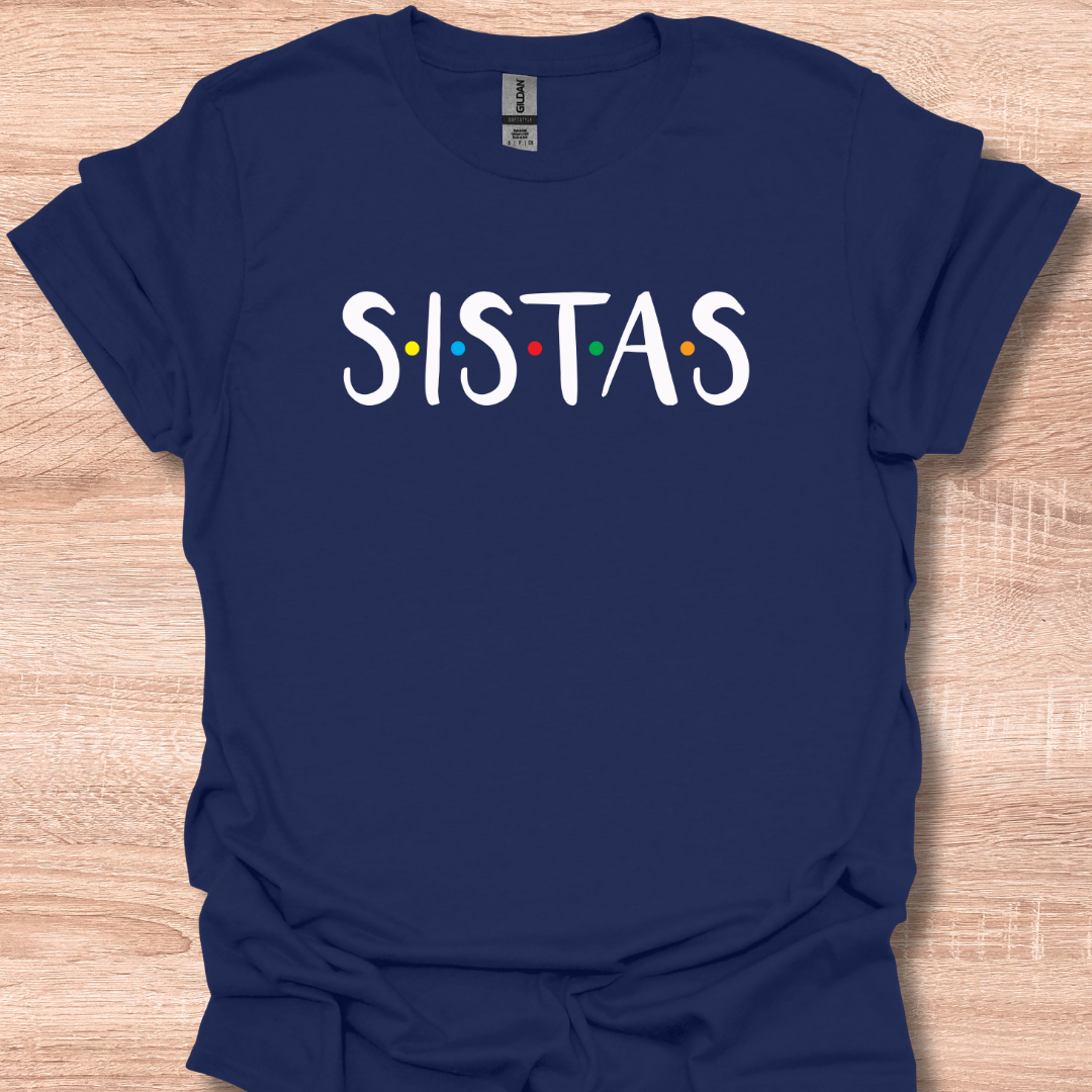 SISTAS T-Shirt