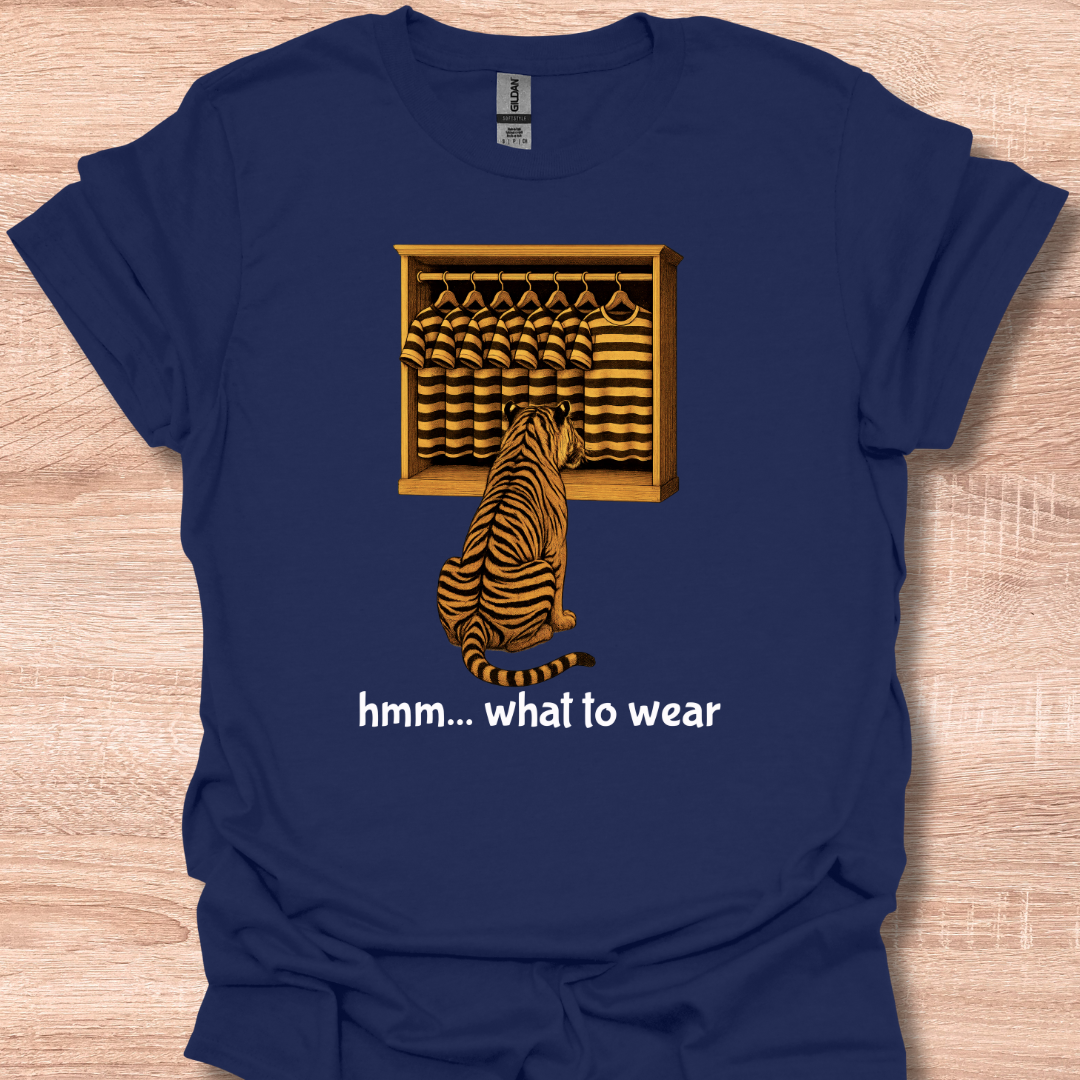 Funny Tiger Outfit Choice Cute Humor Design