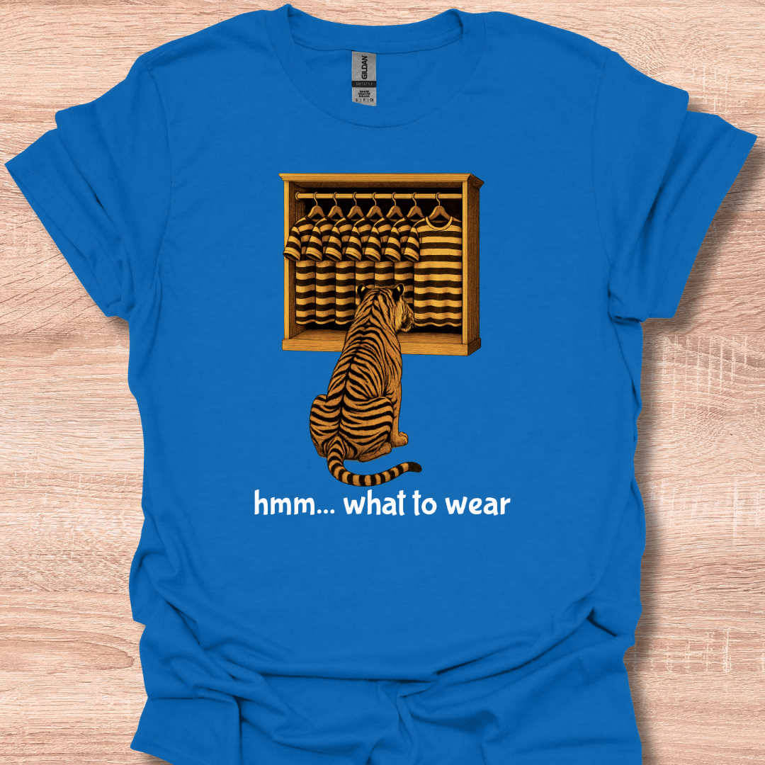 Funny Tiger Outfit Choice Cute Humor Design