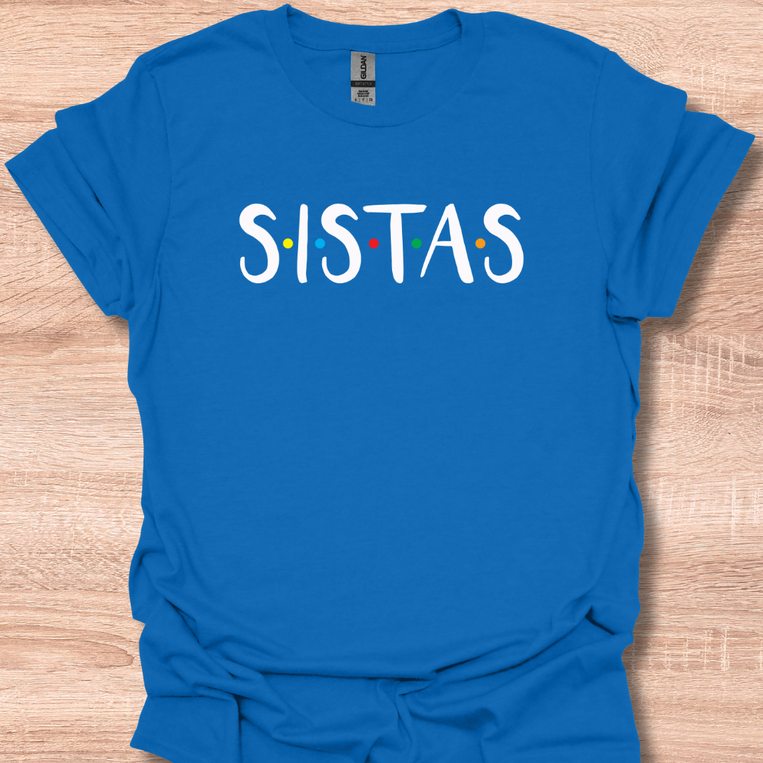 SISTAS T-Shirt