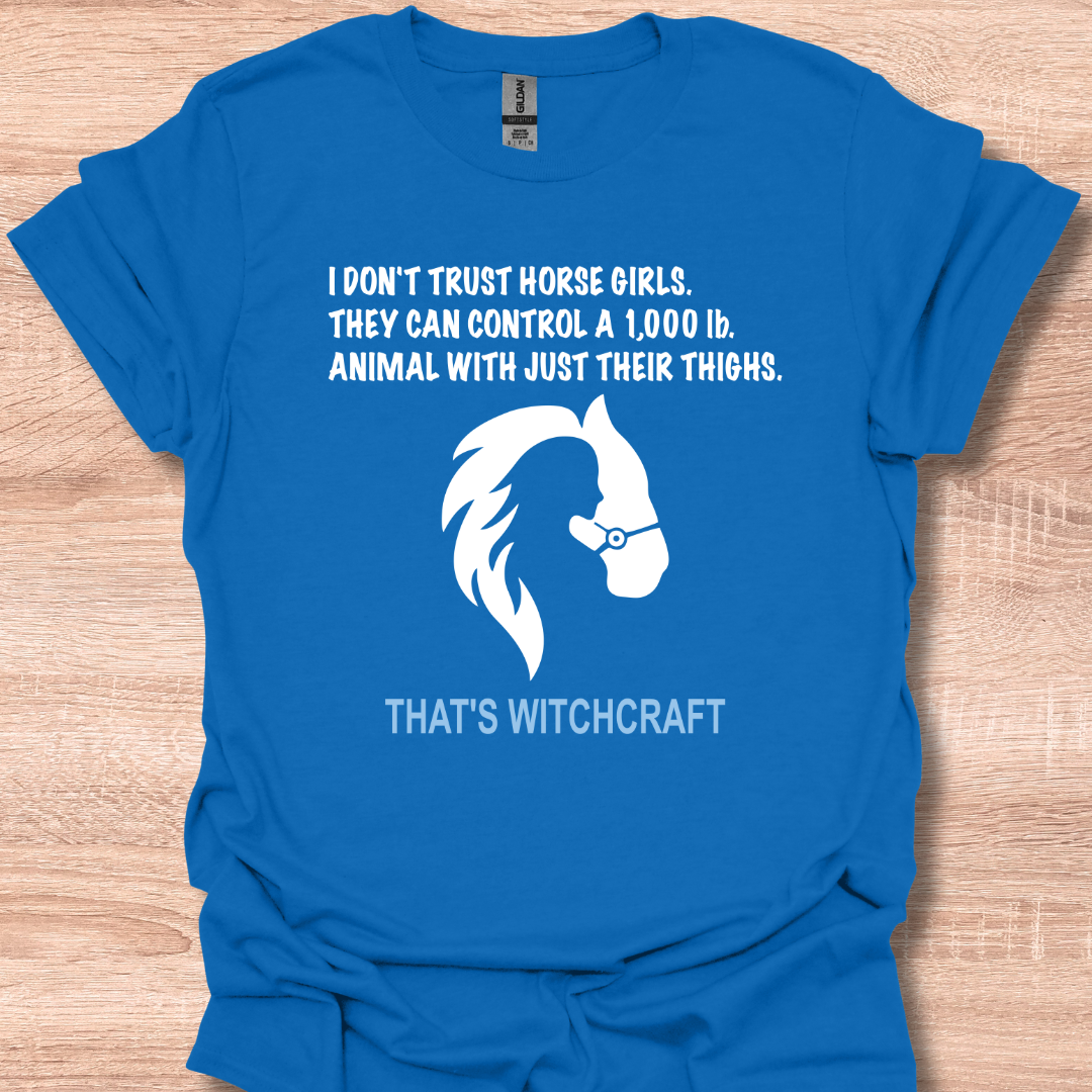 I Don't Trust Horse Girls Funny
