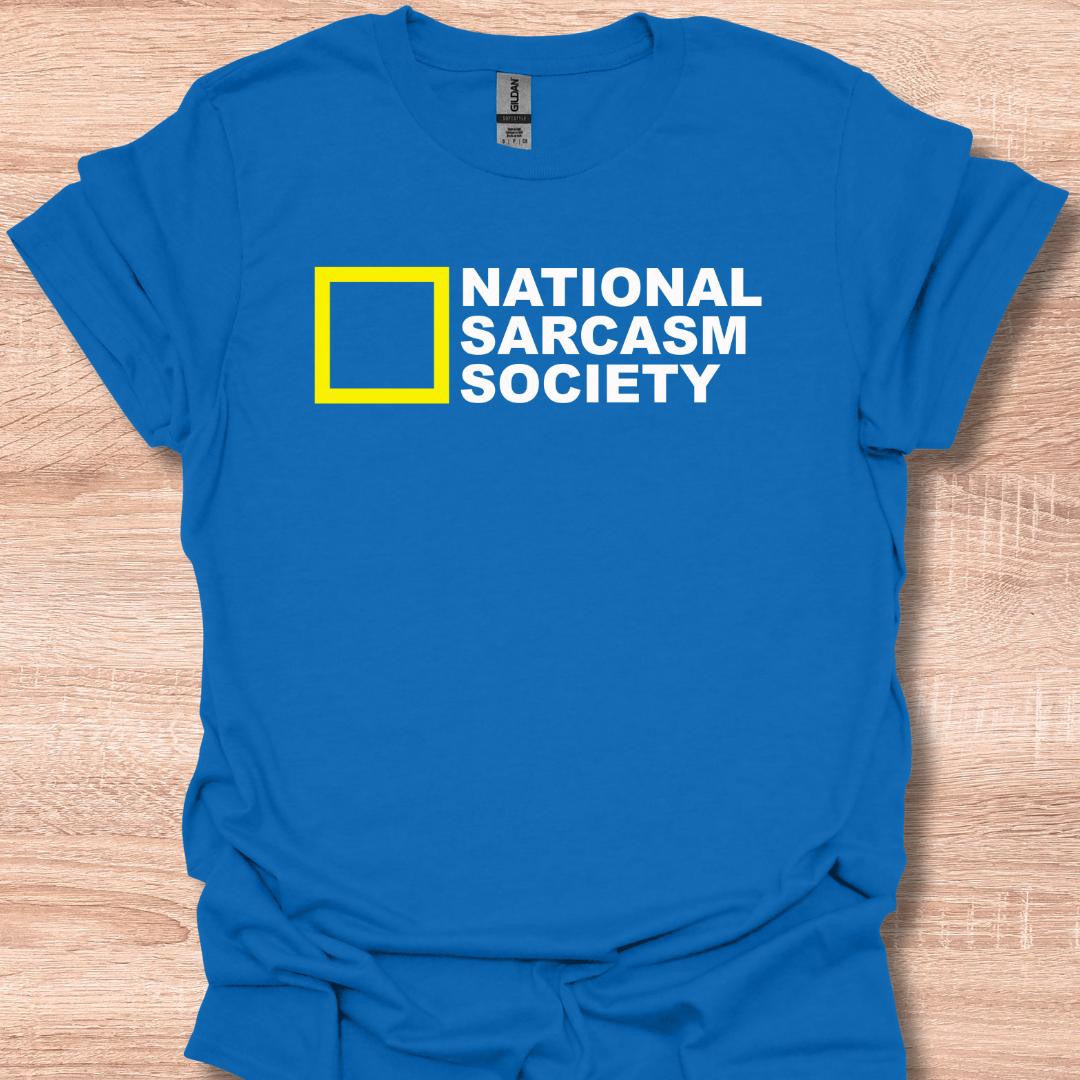 National Sarcasm Society T-Shirt