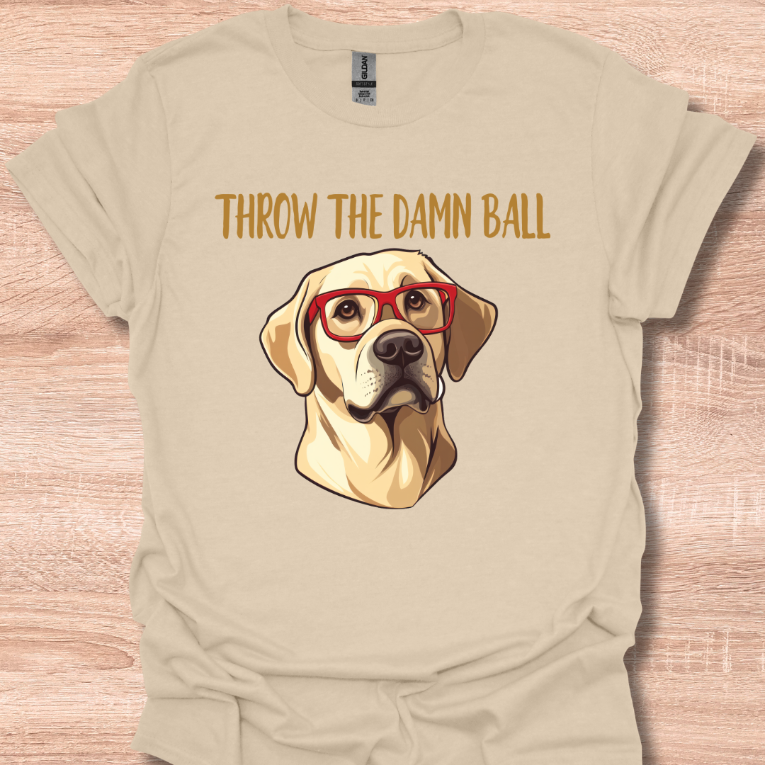 Yellow Lab Throw The Damn Ball Funny Labrador Retriever