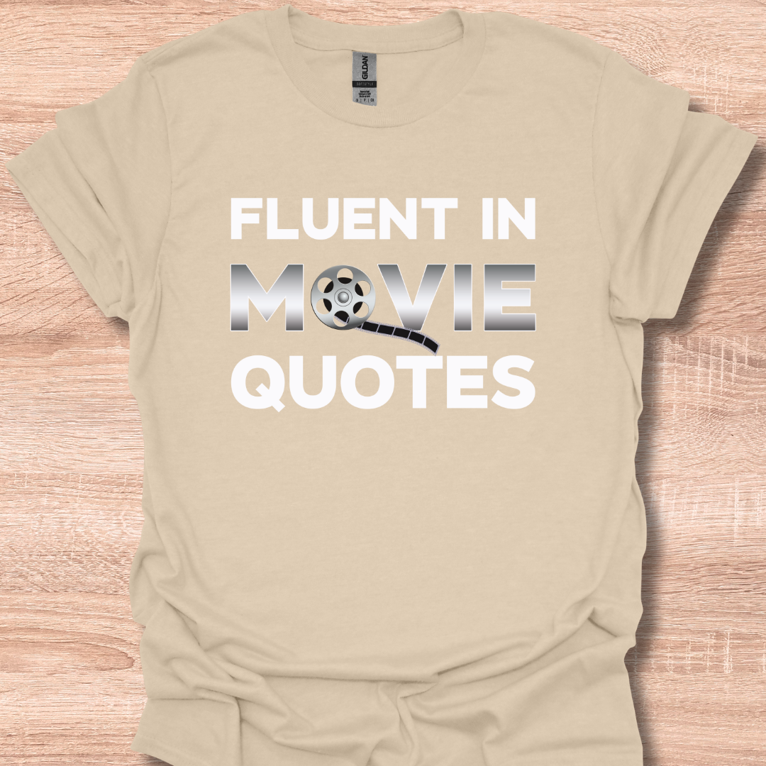 Fluent in Movie Quotes Funny Pop Culture Lover