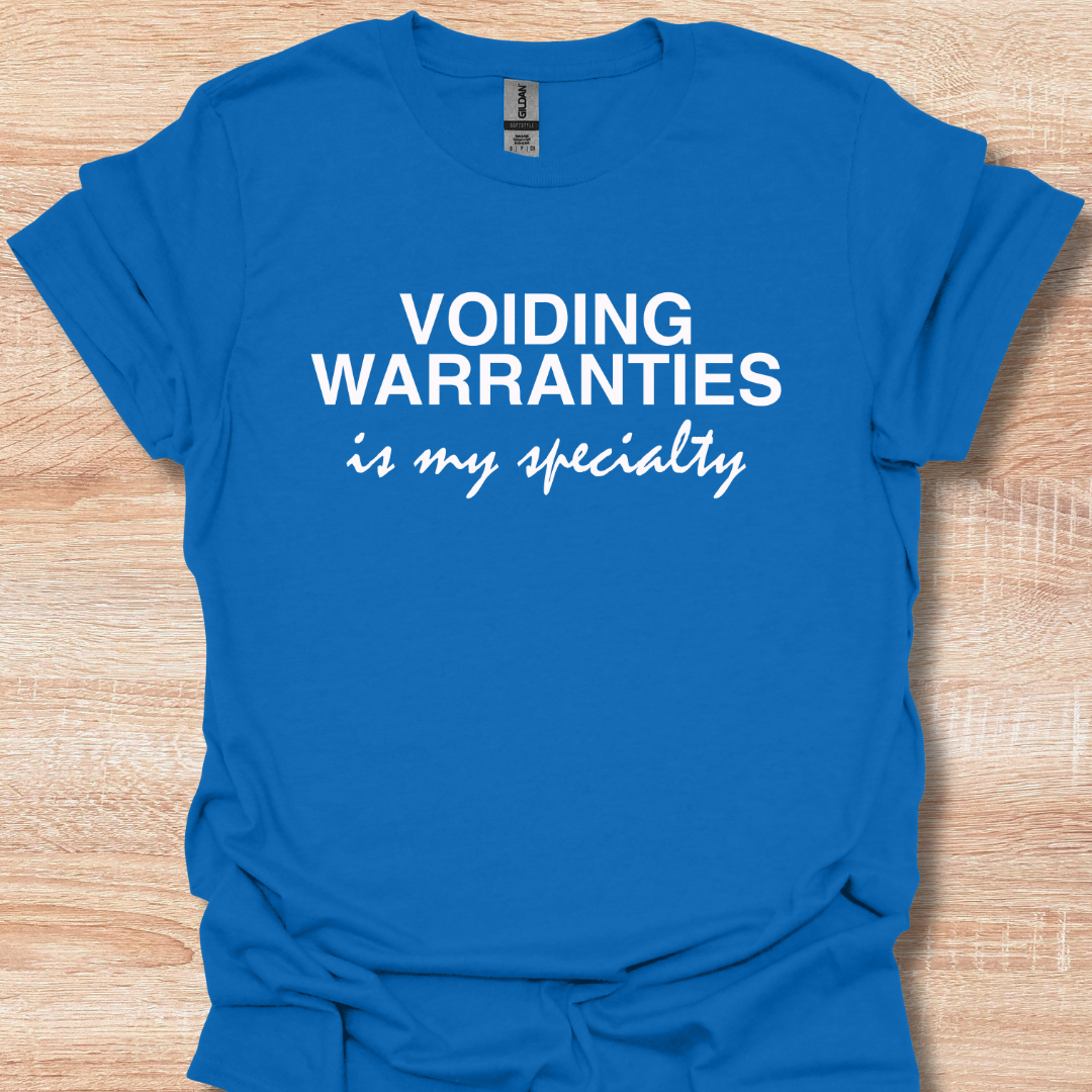 Voiding Warranties Is My Specialty