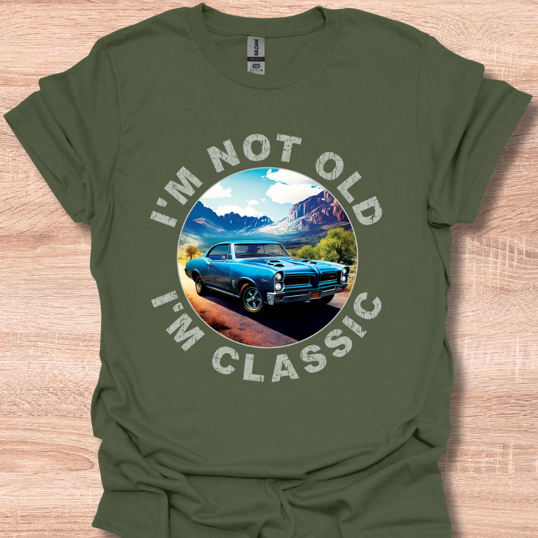 I'm Not Old I'm Classic Retro 1966 GTO Car Graphic