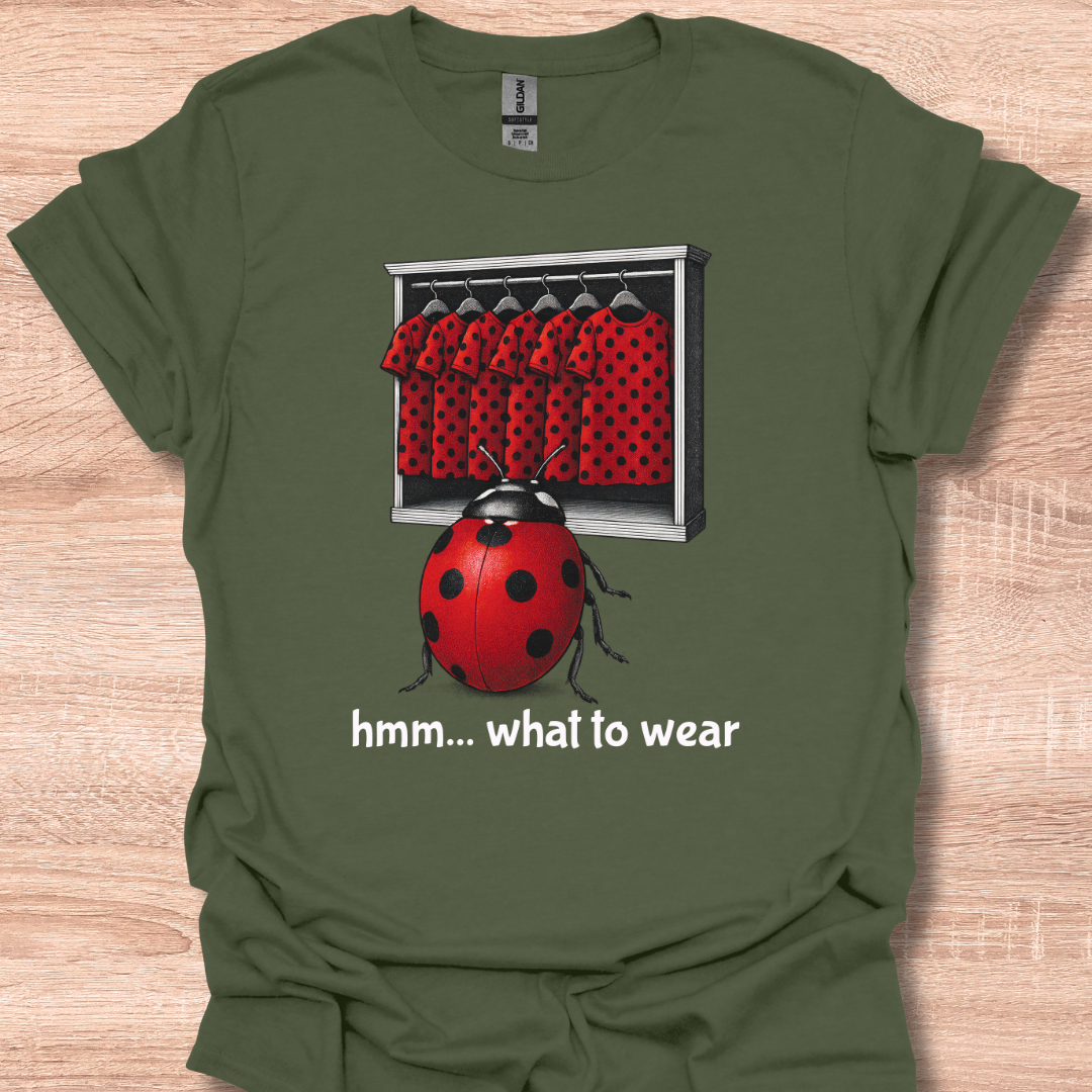 Funny Lady Bug Outfit Choice Cute Humor Design