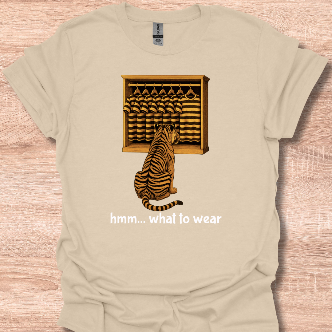 Funny Tiger Outfit Choice Cute Humor Design