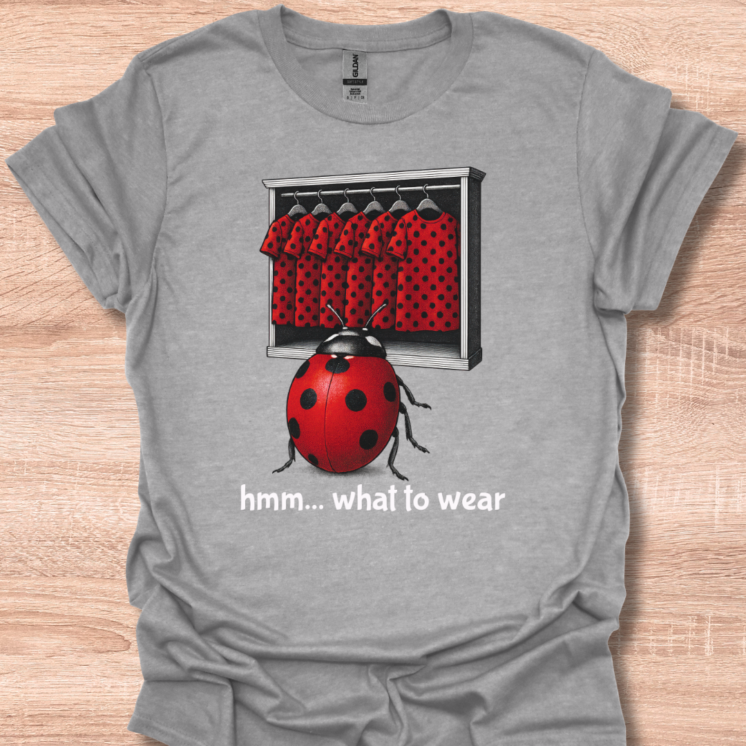 Funny Lady Bug Outfit Choice Cute Humor Design