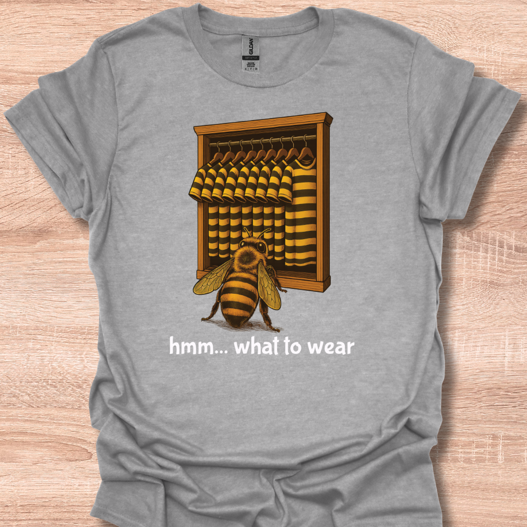 Funny Honey Bee Outfit Choice Cute Humor Design