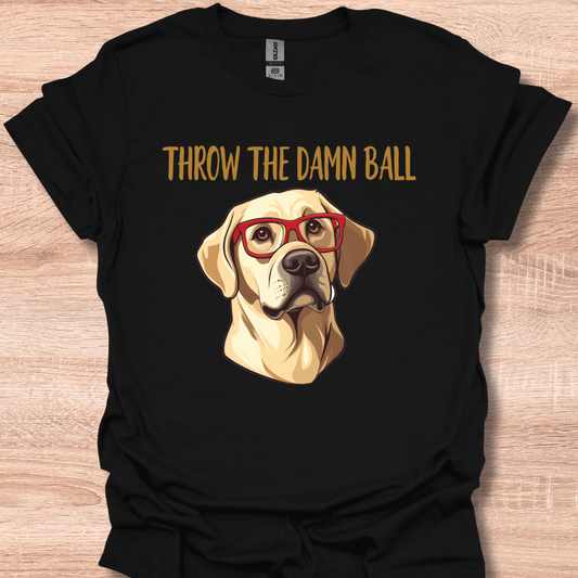 Yellow Lab Throw The Damn Ball Funny Labrador Retriever